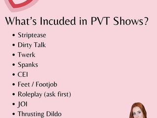 What’s included in Private Show!