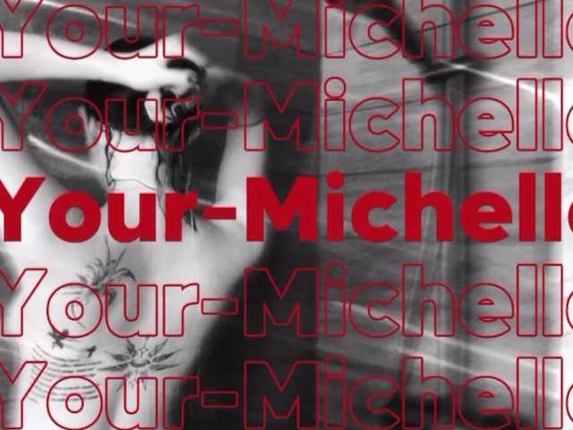 Live трансляция -Your-Michelle- - Runet.cam