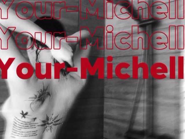  -Your-Michelle- chat room