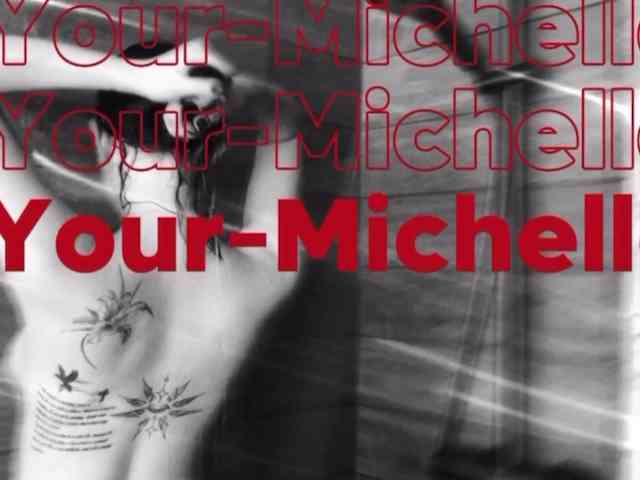 -Your-Michelle-
