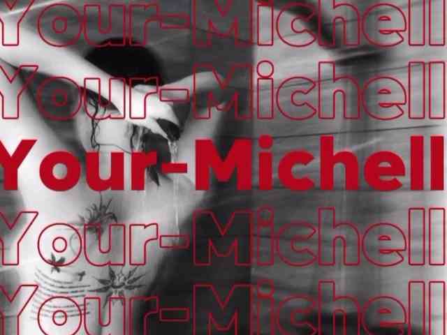 -Your-Michelle- Sex Cam Show