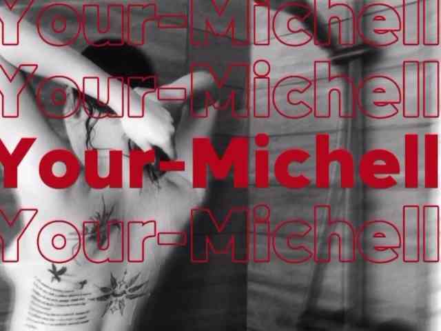 -Your-Michelle- Sex Cam Show