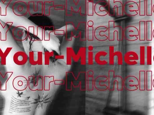 -Your-Michelle-