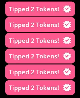 2 Tokens Tip Many Times!