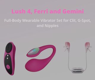 Lush 4, Ferri and Gemini