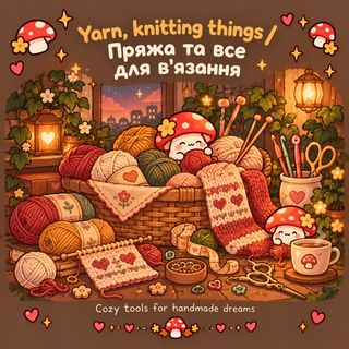 Yarn, knitting things / Yarn for knitting