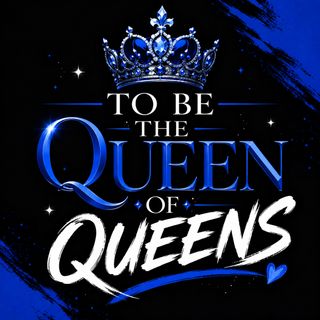 QUEEN OF QUEENS