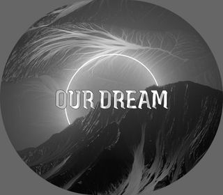 Our Dream