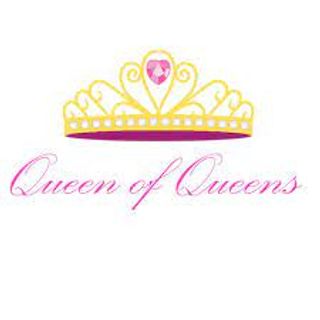 Make me QUEEN OF QUEENS