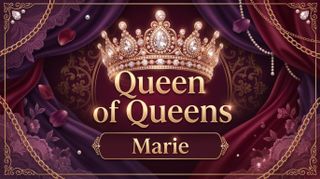 Your Queen